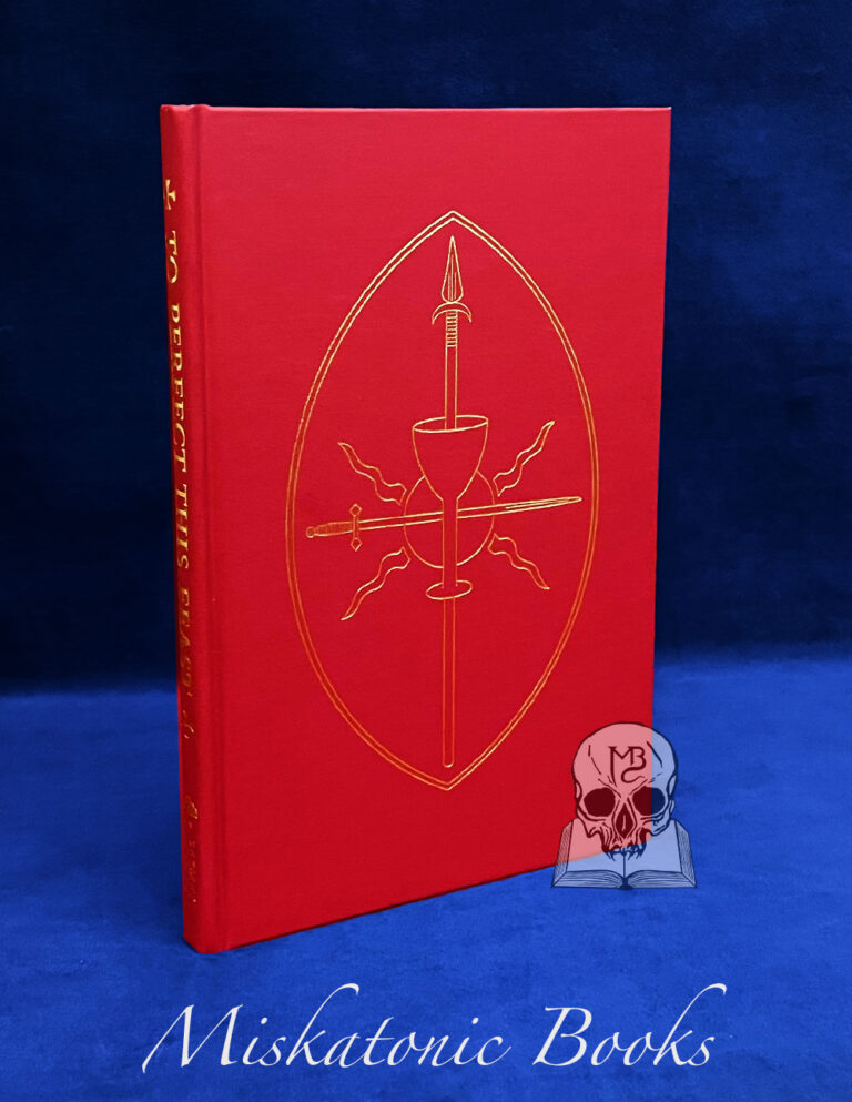 TO PERFECT THIS FEAST: A Performance Commentary on the Gnostic Mass by James Wasserman & Nancy Wasserman (Signed Hardcover Edition)