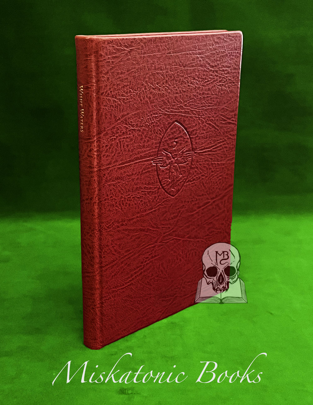 WISHT WATERS: Aqueous Magica and the Cult of Holy Wells by Gemma Gary (Deluxe Leather Bound Limited Edition Hardcover)