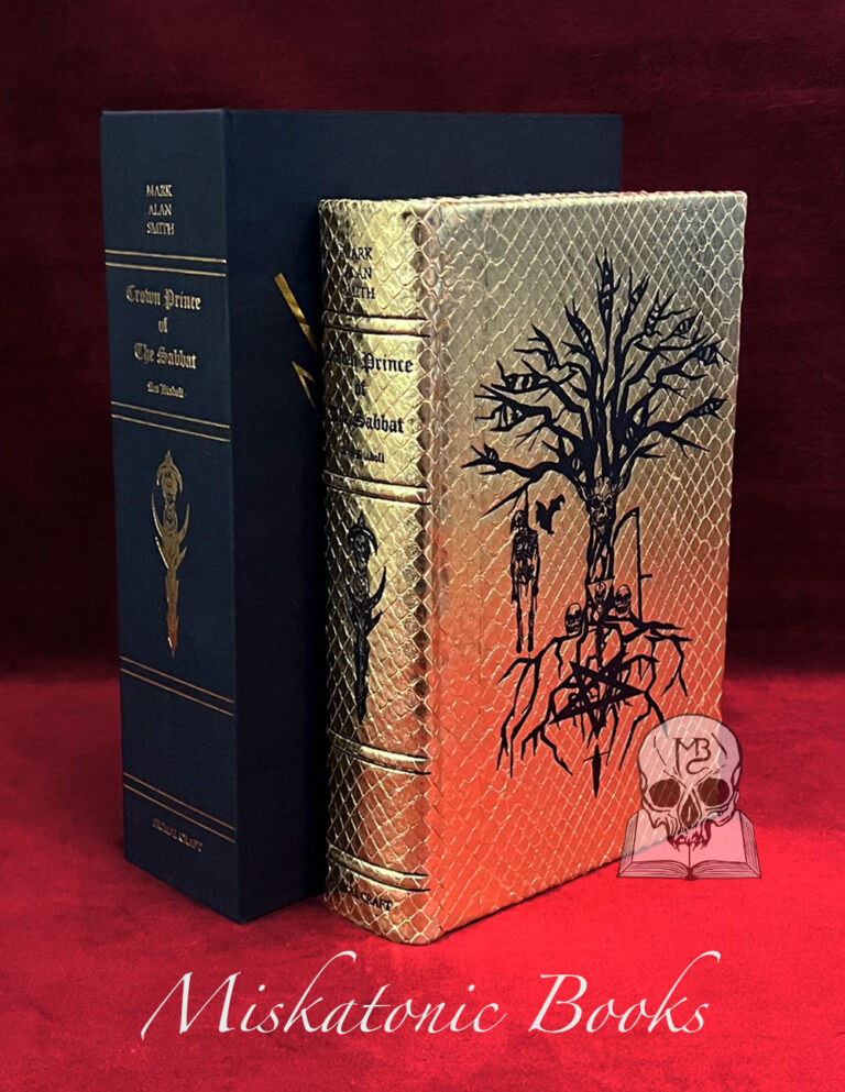 CROWN PRINCE OF THE SABBAT: Ars Diaboli by Mark Alan Smith (Deluxe Signed, Inscribed and Sigilised Bound in Python in Custom Traycase)