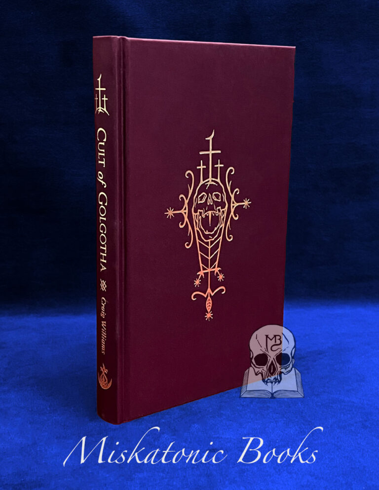 CULT OF GOLGOTHA by Craig Williams - Limited Edition Hardcover