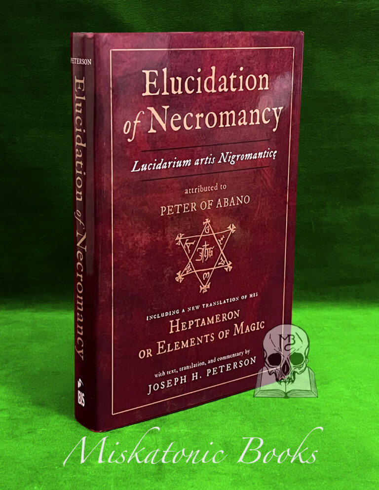 Elucidation of Necromancy by Joseph H. Peterson - Hardcover Edition