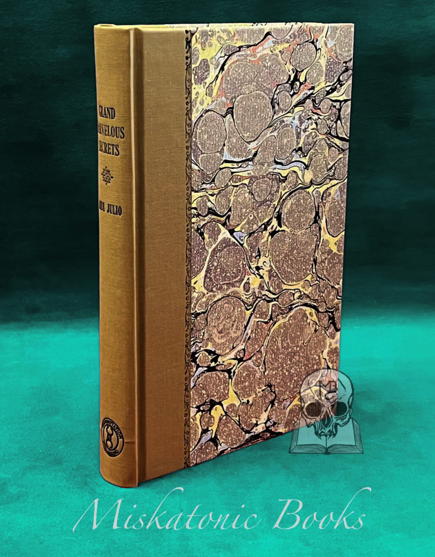 Grand Marvelous Secrets to Aid in the Healing of All Maladies Physical and Mental by Abbé Julio - Limited Edition Hardcover