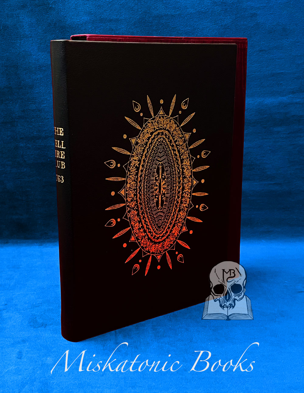 THE HELL FIRE CLUB 1763 - Deluxe Limited Edition Bound in Kidskin and limited to only 22 copies