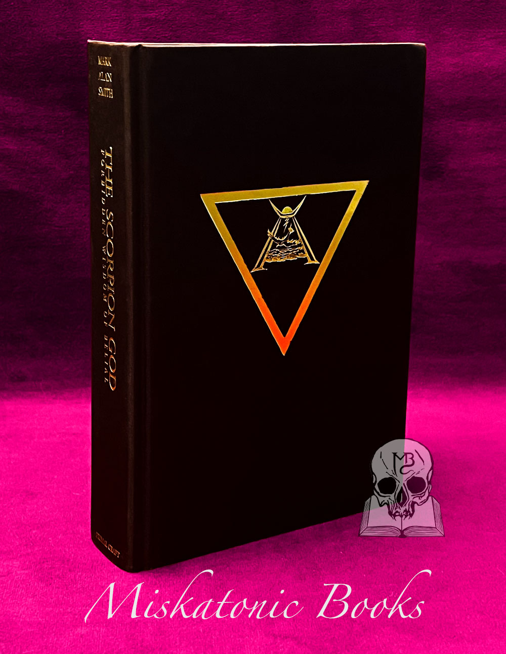 THE SCORPION GOD by Mark Alan Smith (Signed Limited Edition Hardcover)