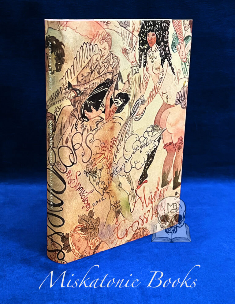 SNOWDROPS FROM A CURATE'S GARDEN. The Illustrated Edition. Crowley, Aleister & Söderberg, Fredrik - Limited Edition Hardcover