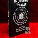 The Illustrated Picatrix: The Complete Occult Classic Of Astrological Magic by John Michael Greer & Christopher Warnock