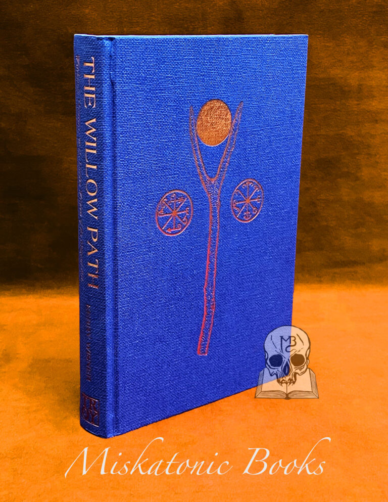 THE WILLOW PATH: Witchcraft, Hermetics & The Hidden Wisdom of the Magical Arts by Kerry Wisner - Limited Edition Hardcover