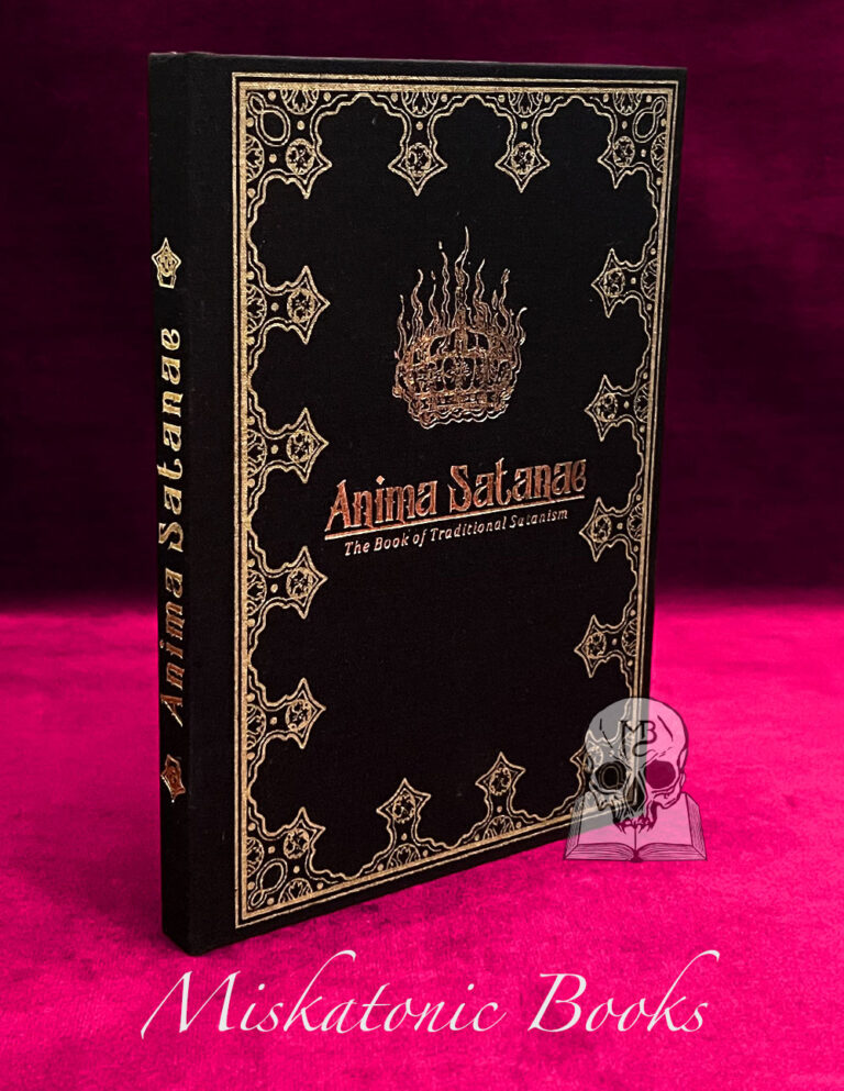 Anima Satanae: The Book of Traditional Satanism - Limited Edition Hardcover