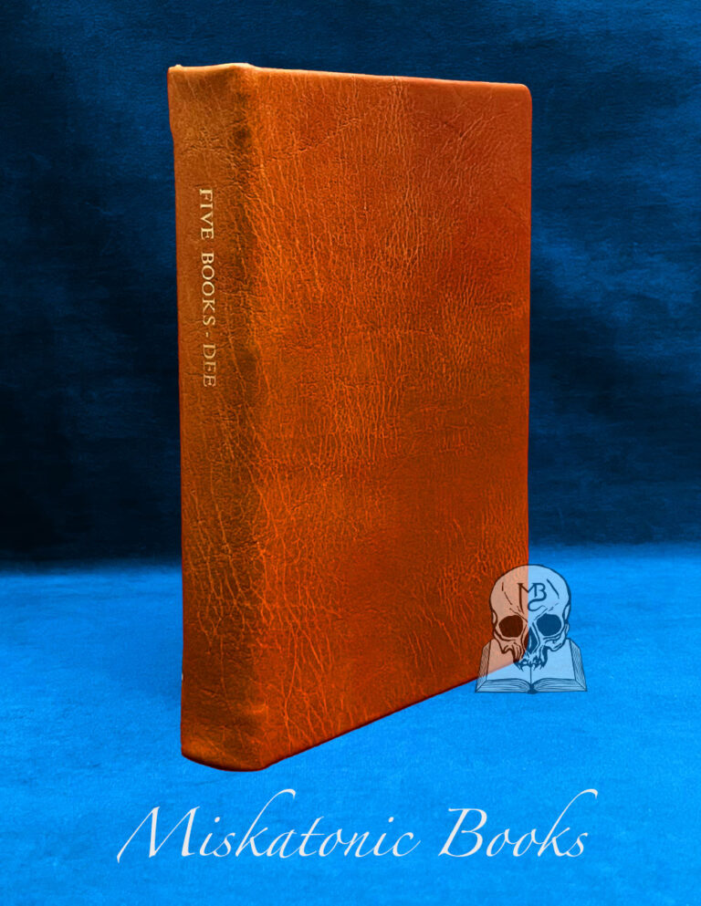 THE FIVE BOOKS OF MYSTICAL EXERCISES by John Dee - Signed Limited Edition - Magnum Opus Hermetic Sourceworks Series