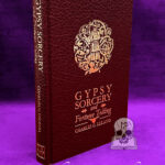GYPSY SORCERY & FORTUNE TELLING by Charles Godfrey LeLand with an Introduction by Gemma Gary - Standard Hardback Edition