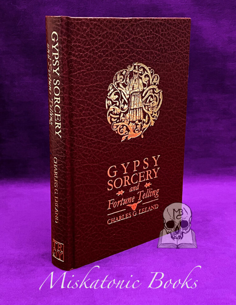 GYPSY SORCERY & FORTUNE TELLING by Charles Godfrey LeLand with an Introduction by Gemma Gary - Standard Hardback Edition