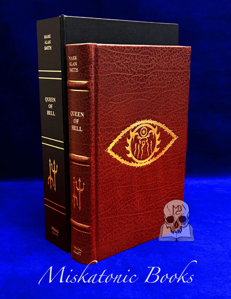 QUEEN OF HELL by Mark Alan Smith (Signed, Inscribed and Sigilized, 2nd Deluxe Leather Bound Limited Edition Hardcover in Custom Traycase)