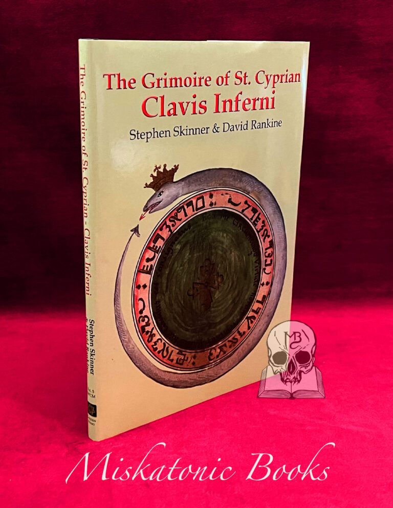 The Grimoire of St. Cyprian - Clavis Inferni by Stephen Skinner & David Rankine