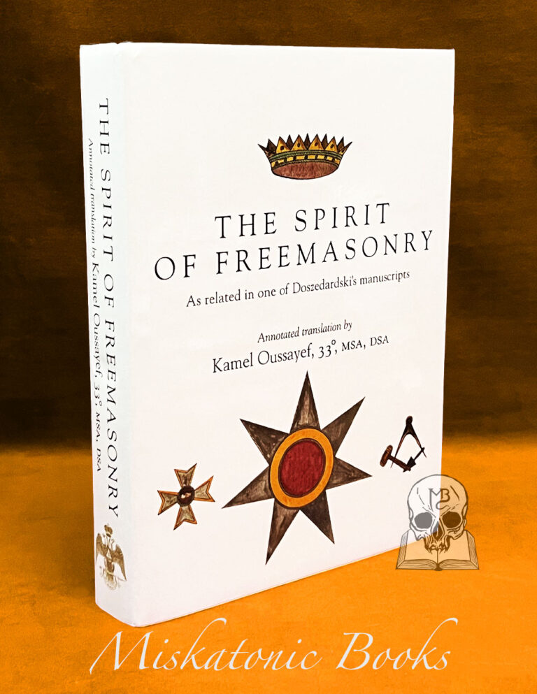THE SPIRIT OF FREEMASONRY by Kamel Oussayef - First Edition Hardcover