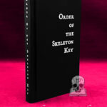 ORDER OF THE SKELETON KEY by Jeremy Christner (Signed and Sigilized Deluxe Limited Edition Hardcover)