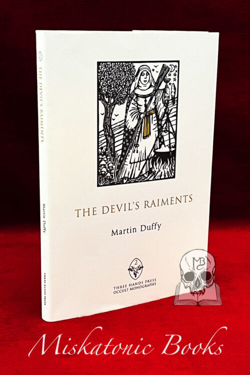 THE DEVIL'S RAIMENTS by Martin Duffy (Limited Edition Hardcover)
