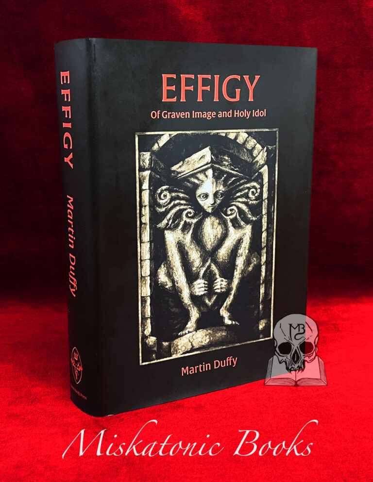 EFFIGY by Martin Duffy (Limited Edition Hardcover)