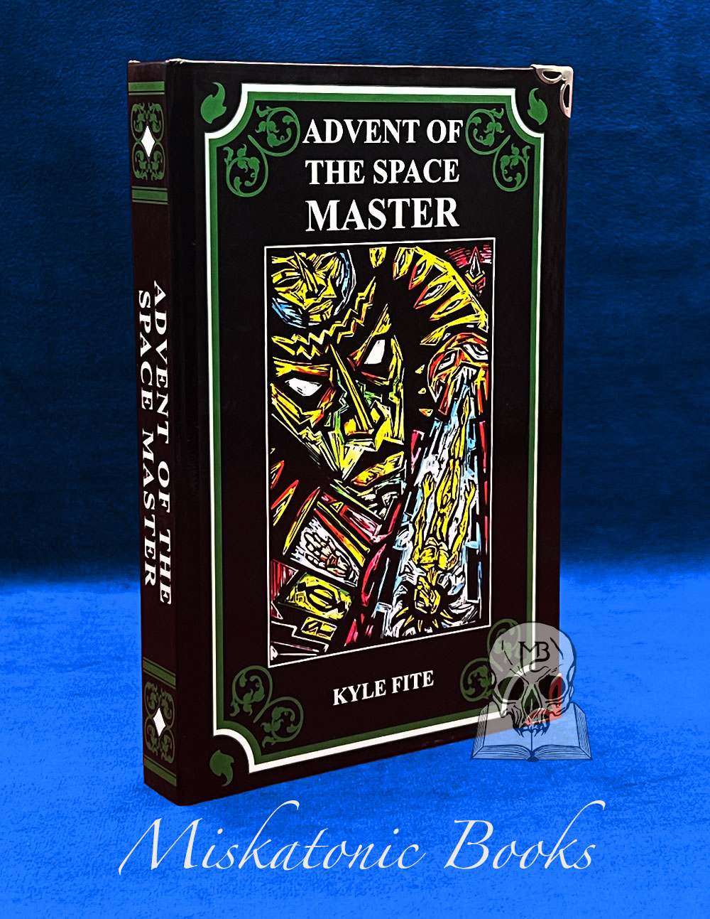 ADVENT OF THE SPACE MASTER by KYLE FITE - Limited Edition with Altar Cloth