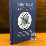 ORPHIC HYMNS GRIMOIRE Interpreted by Sara L. Mastros - Limited Edition Hardcover