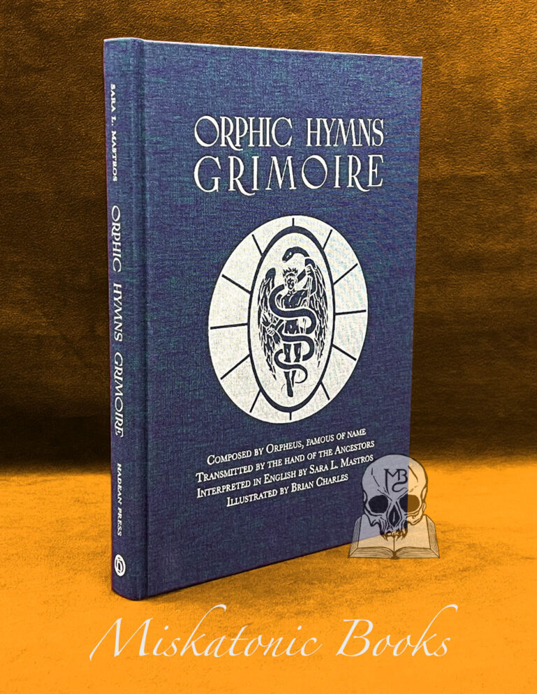 ORPHIC HYMNS GRIMOIRE Interpreted by Sara L. Mastros - Limited Edition Hardcover