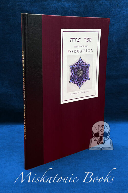 The  BOOK OF FORMATION edited by A.E. Waite - Limited Edition Hardcover