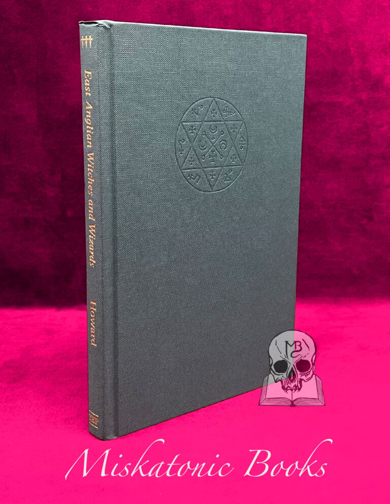 EAST ANGLIAN WITCHES AND WIZARDS By Michael Howard (Limited Edition Hardcover)