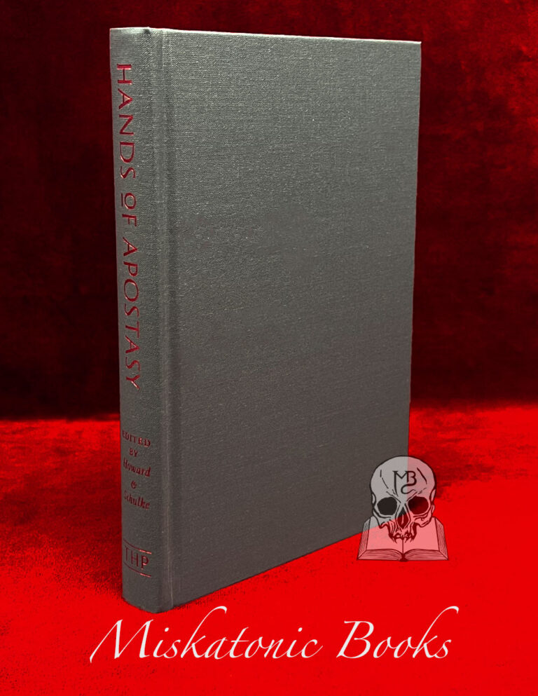 HANDS OF APOSTASY Essays on Traditional Witchcraft edited by Michael Howard & Daniel A. Schulke - Limited Edition Hardcover (No Dust Jacket)