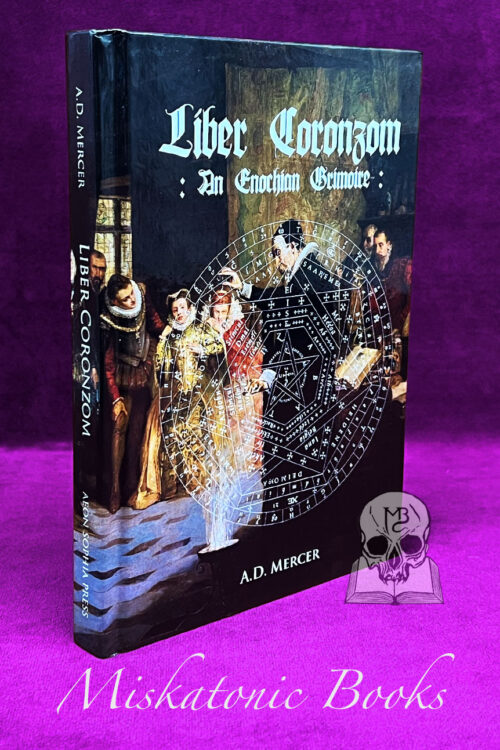 LIBER CORONZOM: AN ENOCHIAN GRIMOIRE by A.D. Mercer (Limited Edition Hardcover)