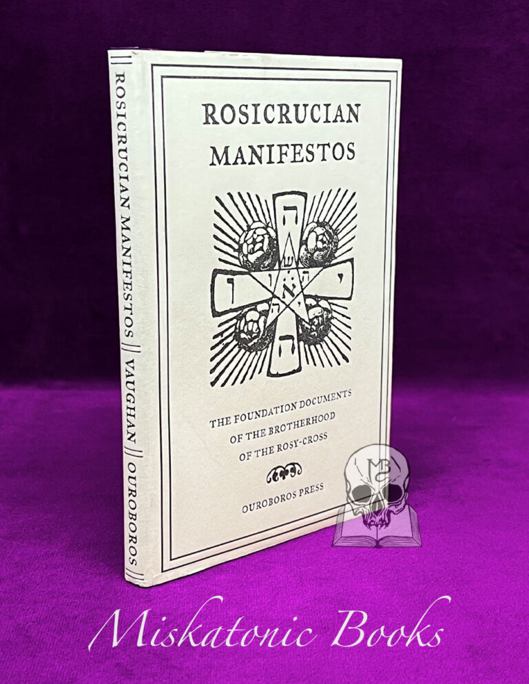 ROSICRUCIAN MANIFESTOS (Limited Edition Hardcover)