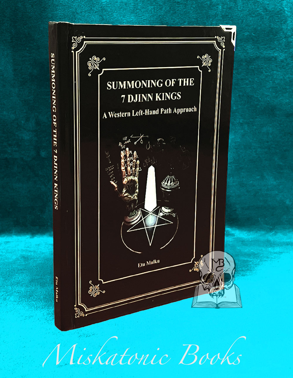 SUMMONING THE 7 DJINN KINGS by Etu Malku - Limited Edition with Altar Cloth