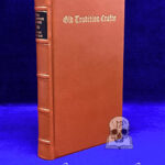 OLD TRADITION CRAFTE translated by Robin Artisan (Deluxe Leather Bound Limited Edition Hardcover)