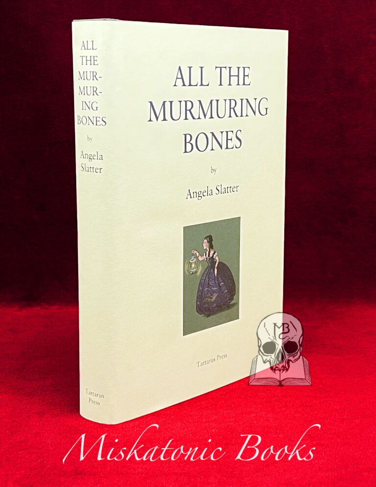 ALL THE MURMURING BONES by Angela Slatter - Hardcover Edition Limited to 300 Copies - Image 2