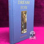 DREAM FOX and Other Strange Stories by Rosalie Parker - SIGNED Limited Edition Hardcover