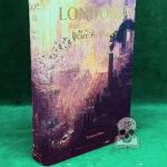 LONDONIA by Kate A. Hardy - First Edition Hardcover Limited to 400 Copies