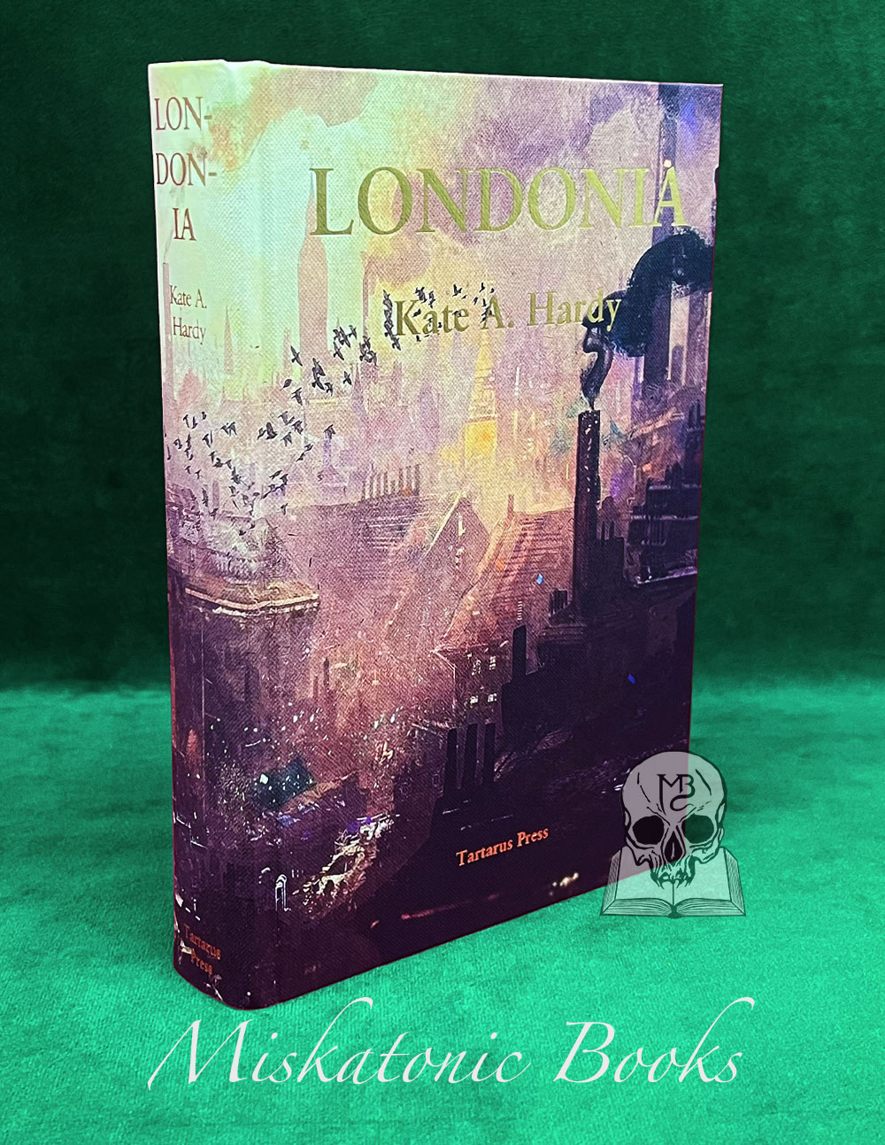 LONDONIA by Kate A. Hardy - First Edition Hardcover Limited to 400 Copies