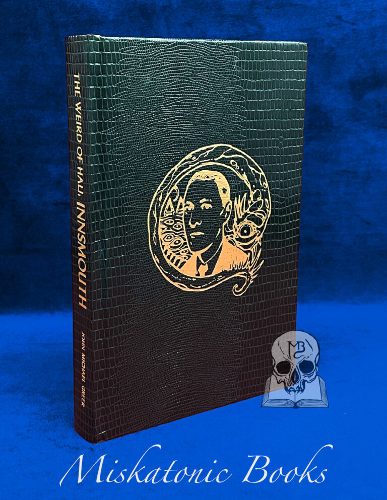 THE WEIRD OF HALI: INNSMOUTH by John Michael Greer (Signed Limited Edition Hardcover)