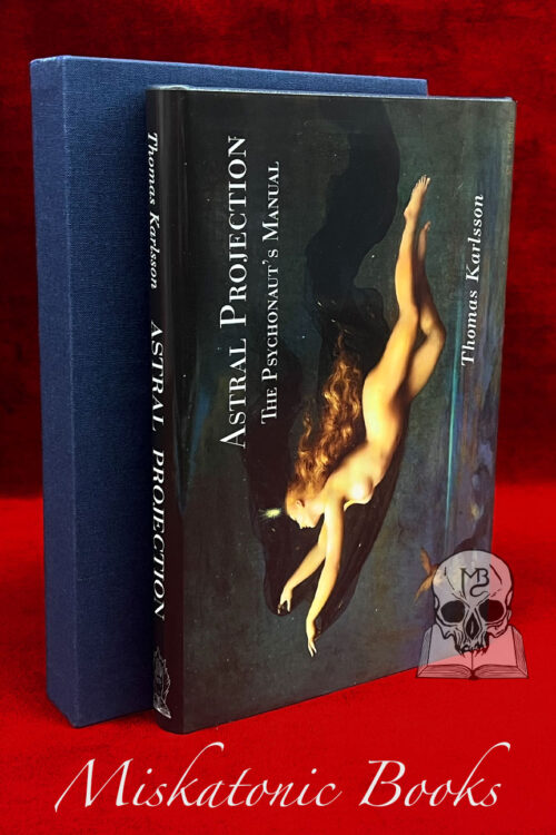 ASTRAL PROJECTION: The Psychonaut's Manual by Thomas Karlsson - Deluxe Leather Bound Limited Edition Hardcover in Custom Slipcase