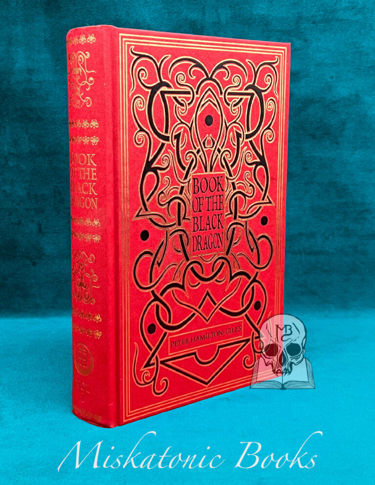 BOOK OF THE BLACK DRAGON Vol 1 - Et Nigrum Draconicum: being the theory of the Black Dragon by Peter Hamilton-Giles - First Edition Limited Edition Hardcover