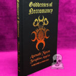 GODDESSES OF NECROMANCY by Asenath Mason and Zeraphina Angelus - Hardcover First Edition