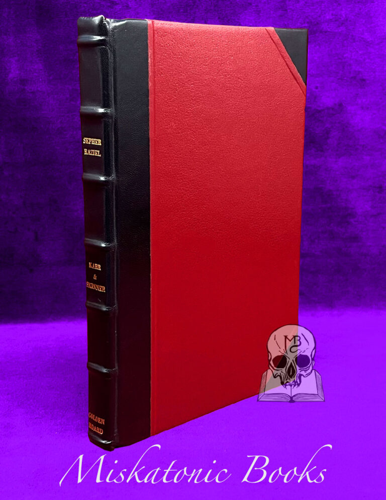 Sepher Raziel: A Sixteenth Century English Grimoire or Liber Salomonis by Stephen Skinner & Don Karr - Deluxe Signed Leather Bound Hardcover Edition