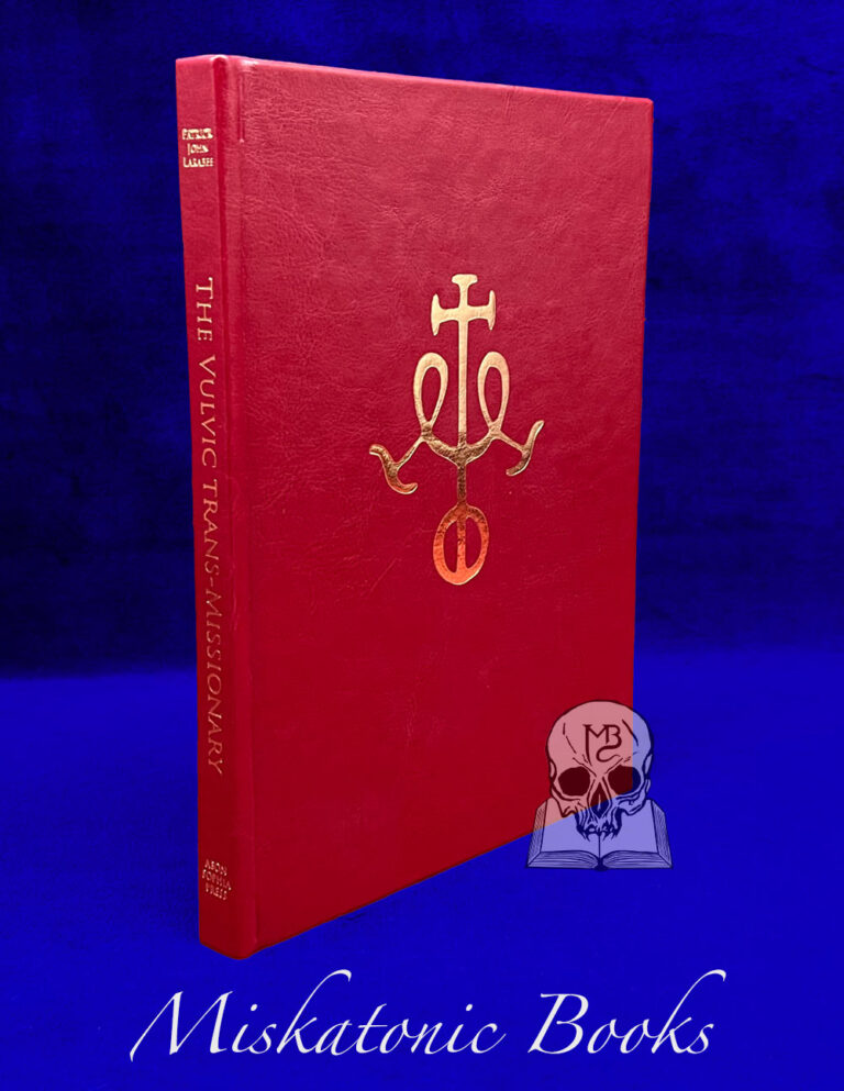 THE VULVIC TRANS-MISSIONARY by Patrick J. Larabee (Leather Bound Hardcover Edition)