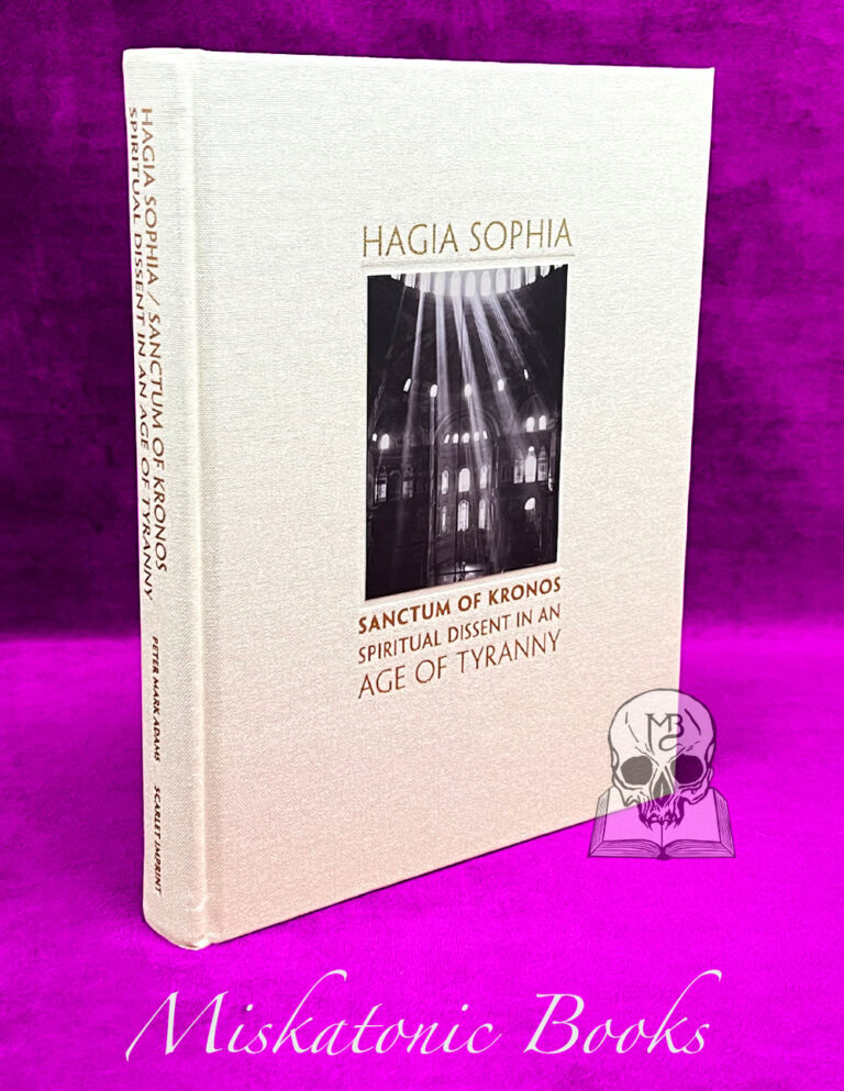 HAGIA SOPHIA / SANCTUM OF KRONOS by Peter Mark Adams - Limited Edition Hardcover