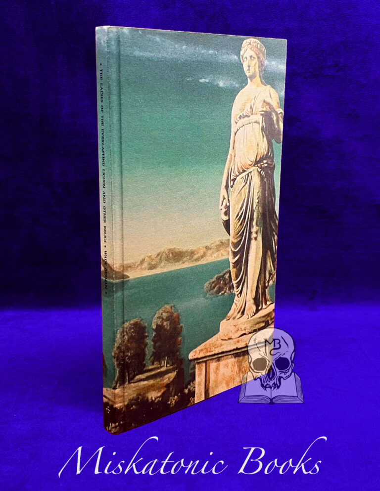THE LADIES OF THE EVERLASTING LICHEN AND OTHER RELICS by Wade German - Limited Edition Hardcover