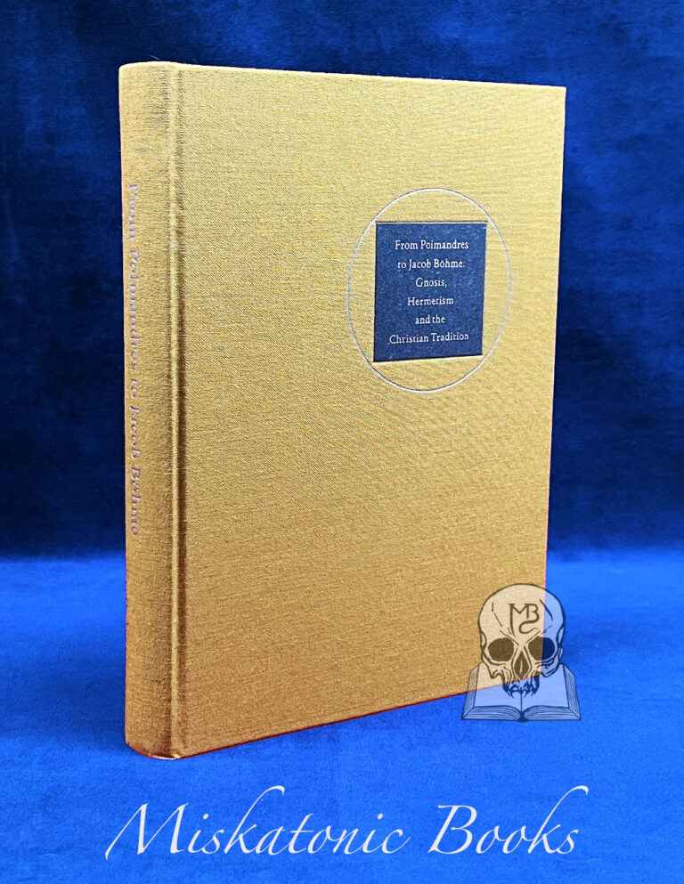 From Poimandres to Jacob Bohme: Hermetism, Gnosis and the Christian Tradition edited by R. van den Broek & Heertum Cls Van - First Edition Hardcover