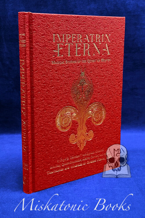 IMPERATRIX AETERNA: Magical Stories of the Queen of Heaven by Pope St. Celestine V and Ippolito Marracci - Hardcover Edition