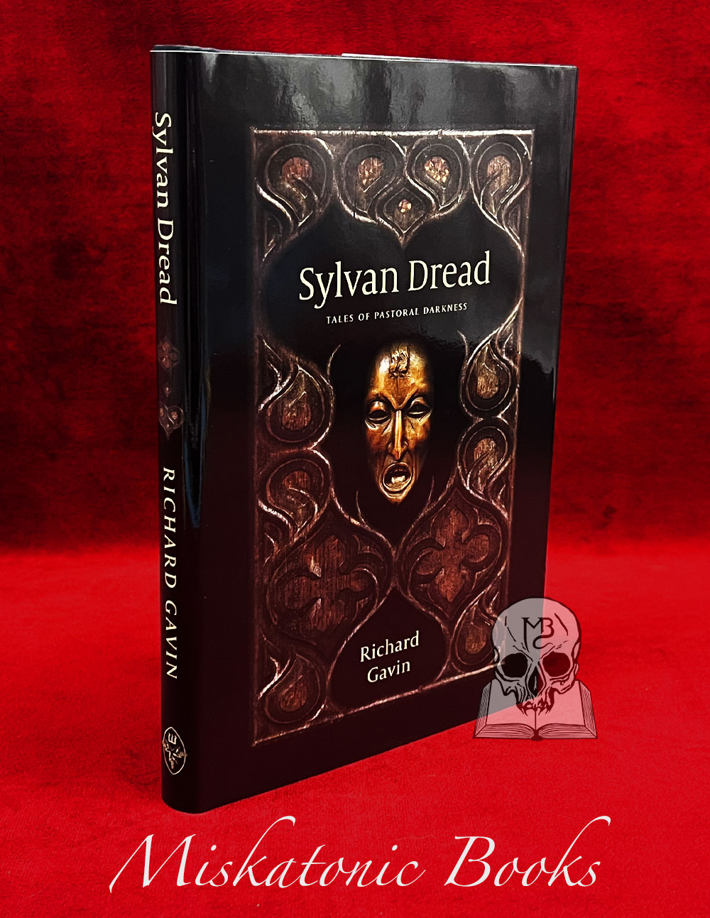 SYLVAN DREAD: TALES OF PASTORAL DARKNESS by Richard Gavin (Hardcover Edition Limited to 1000 Copies)