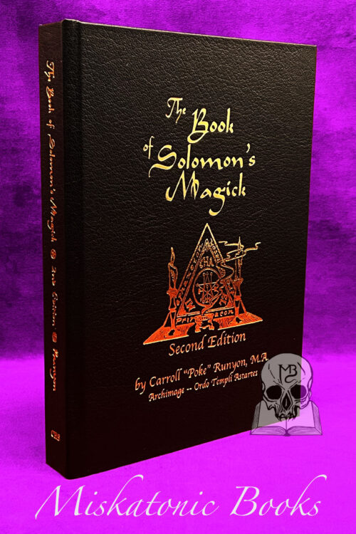 THE BOOK OF SOLOMON'S MAGICK 2nd Edition by Carroll Poke Runyon - Hardcover Edition