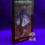 THE MORIBUND PORTAL by Richard Gavin - Limited Edition Hardcover