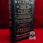 A True and Faithful Relation of What Passed for Many Years Between Dr. John Dee and Some Spirits with Introduction by Lon Milo DuQuette - Hardcover Facsimile Reprint of the 1659 Edition