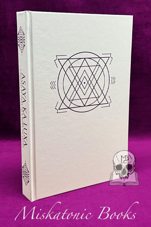ASAYA KA LUXA: Created by God, in the Body of Light by Jon Vermilion - New Expanded and Revised Signed Limited Edition Hardcover